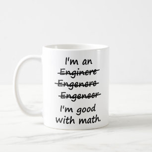 Caneca De Café Sou uma Engenheiro que sou bom em matemática