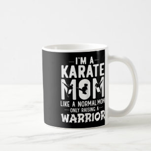 Caneca De Café Sou uma mãe de Karate como uma mãe normal só crian
