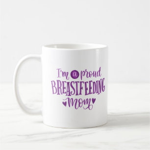 Caneca De Café sou uma mãe que está amamentando orgulhosamente