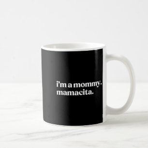 Caneca De Café Sou Uma Mamãe Mamacita Engraçado Mãe Avó