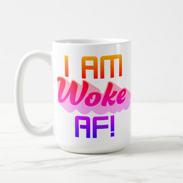 Caneca De Café Sou Woke AF! (Esquerda)