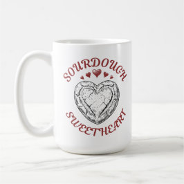 Caneca De Café Sourdough Sweetheart – Funny Valentine Gift