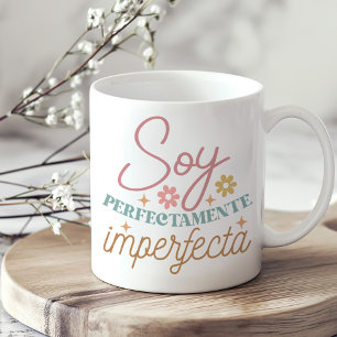 Caneca De Café "Soy Perfeitamente Imperfeta" Boho Inspiracional