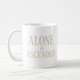 Caneca De Café Sozinho e Ascendido - A Arte da Elevada Solidão