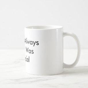 Caneca De Café Special de Eu Ser do Mama Sempre Dizer