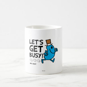Caneca De Café Sr. Busy Vamos Obter Texto Preto Ocupado