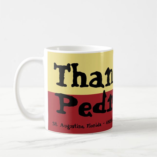 Caneca De Café St Augustine, Florida - 450th - obrigados, Pedro! (Esquerda)