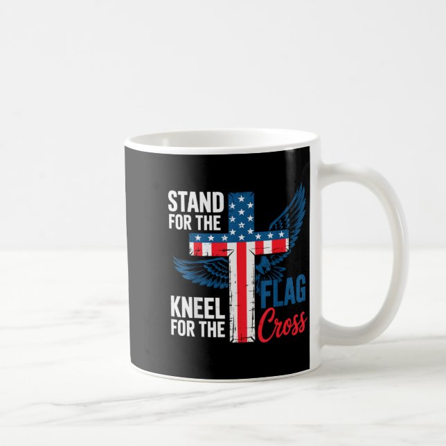 Caneca De Café Stand For The Flag, Kneel For The Cross Patriotic  (Direita)