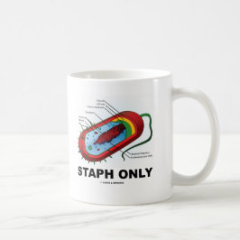 Caneca De Café Staph somente (humor da medicina da saúde das