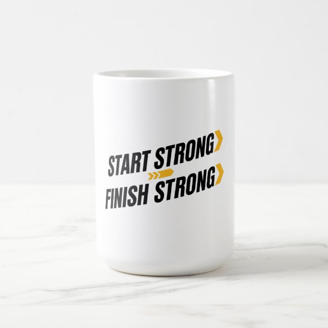 Caneca De Café Start Strong Finish Strong Mug (Centro)