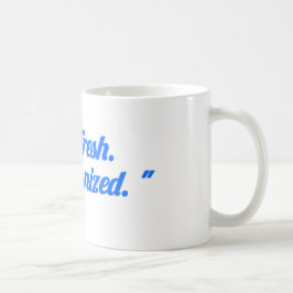 Caneca De Café “Stay Fresh Stay Organized Mug – Motivational cup