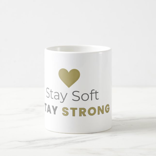 Caneca De Café Stay Soft Stay Strong Minimal Motivational Mug (Centro)
