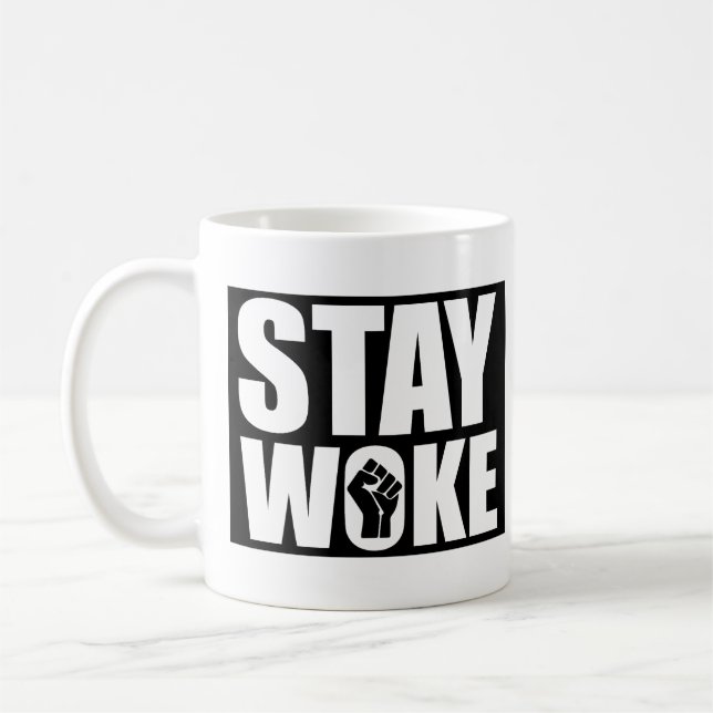 Caneca De Café Stay Woke (Esquerda)