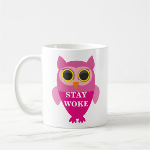 CANECA DE CAFÉ STAY WOKE OWL