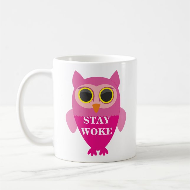 CANECA DE CAFÉ STAY WOKE OWL (Esquerda)