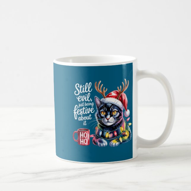 Caneca De Café Still Evil Just Being Festive About It Cat  (Direita)