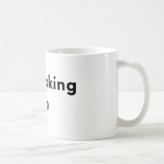 Caneca De Café Still Waking Up Minimal Typography Mug