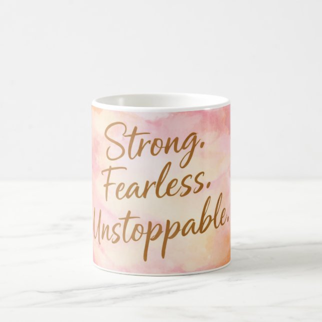 Caneca De Café Strong Fearless Unstoppable Motivation Coffee  (Centro)
