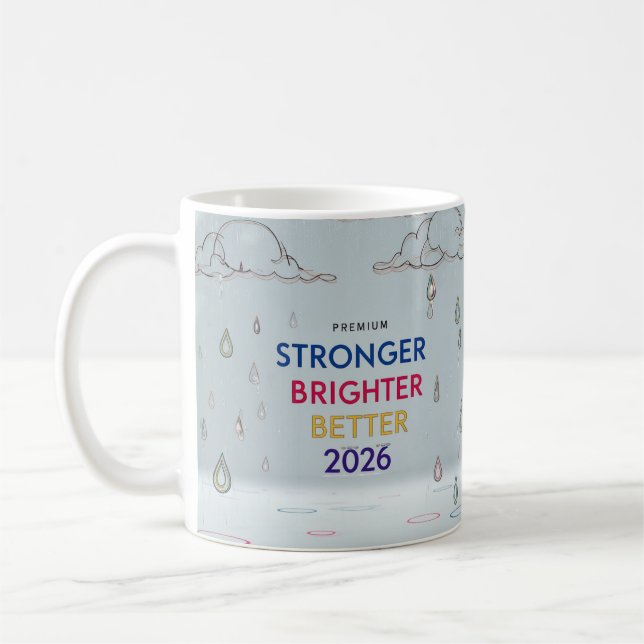 Caneca De Café Stronger Brighter Better 2026 | Surreal Sketch Art (Esquerda)