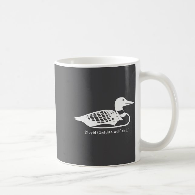 Caneca De Café Stud Canadian Wolf Bird Funny Loon Humor  (Direita)