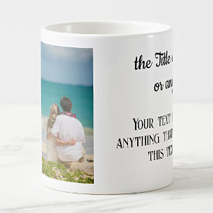Caneca De Café Sua Foto e Texto 11oz. Clássica