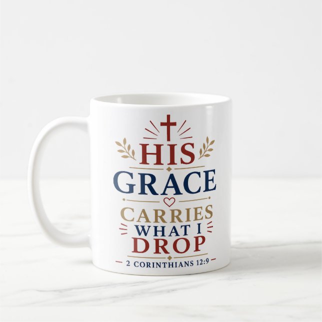 Caneca De Café Sua Graça Carrega O Que Eu Deixo Cair Inspira Espe (Esquerda)