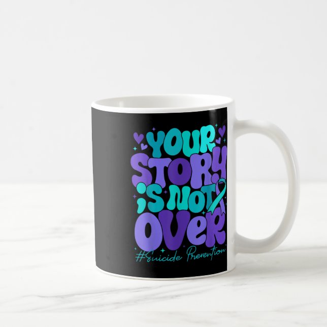 Caneca De Café Sua História Não Terminou Conscientização sobre Pr (Direita)