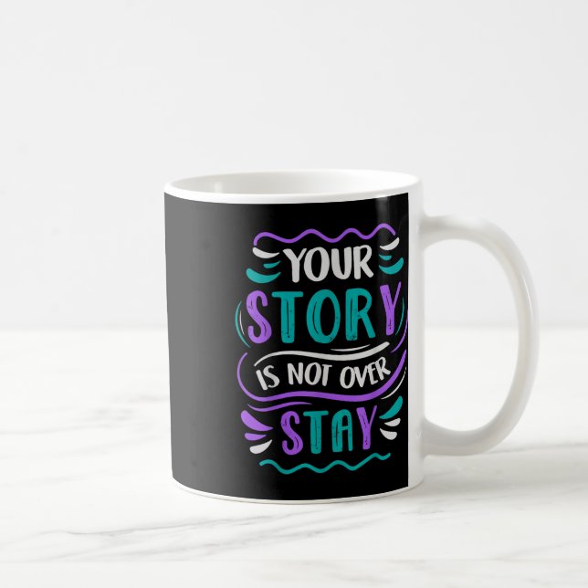 Caneca De Café Sua História Não Terminou Fique  (Direita)