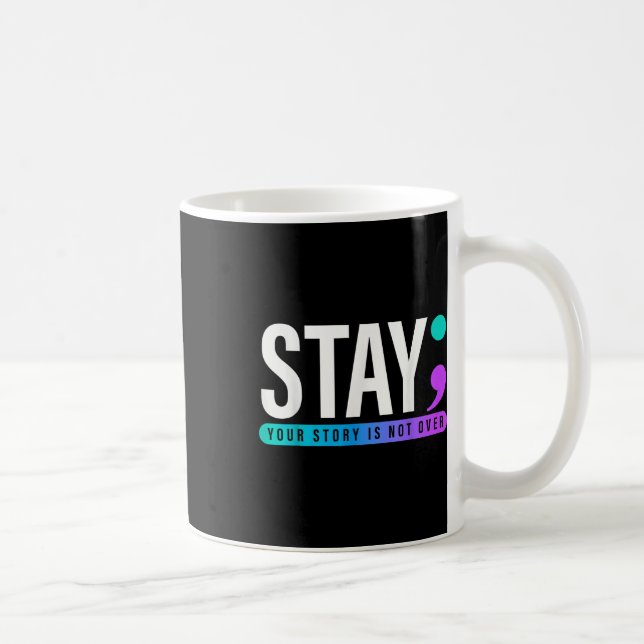 Caneca De Café Sua História Não Terminou Fique Consciente Prevenç (Direita)