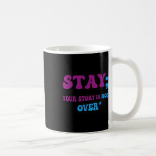 Caneca De Café Sua História Não Terminou Fique Prevenção de Suicí