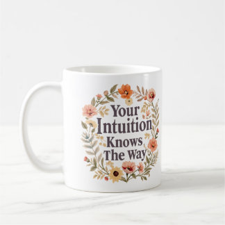 Caneca De Café Sua Intuição Conhece o Caminho Inspirador