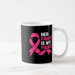Caneca De Café Sua Luta É Minha Luta Conscientização do Câncer de
