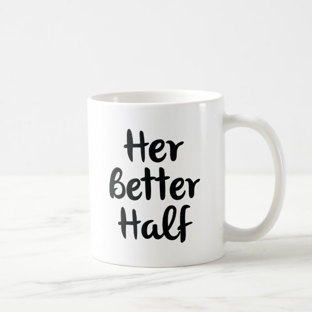 Caneca De Café Sua Melhor Metade (Direita)