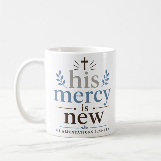 Caneca De Café Sua Misericórdia É Nova Citação Cristã Inspiradora (Esquerda)