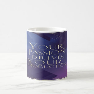 Caneca De Café Sua Paixão Impulsiona Sua Produção
