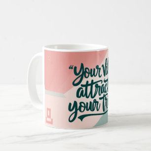 Caneca De Café Sua Vibração Atrai Sua Tribo