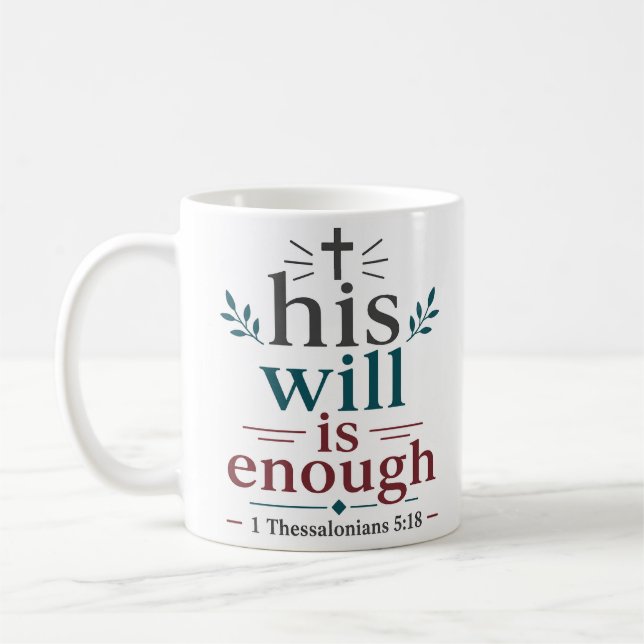 Caneca De Café Sua Vontade É Suficiente Citação Cristã Inspirador (Esquerda)