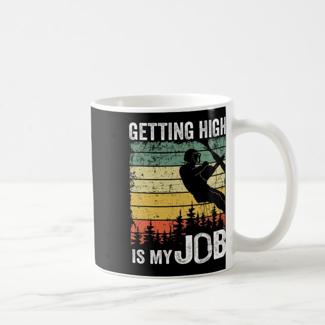 Caneca De Café Subir Alto É Meu Trabalho Trepador de Árvores Vint (Direita)