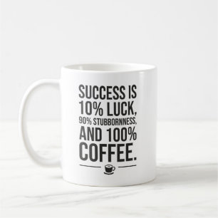Caneca De Café Sucesso É 100% Café - Motivação Engraçada