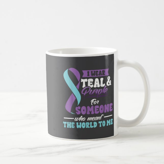 Caneca De Café Suicide Prevention Wear Teal Purple Someone Meant  (Direita)