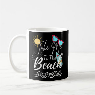 Caneca De Café Summer Me Leva À Praia