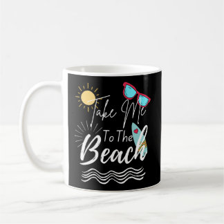 Caneca De Café Summer Me Leva À Praia