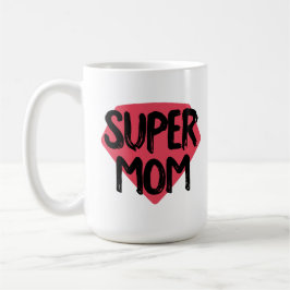 Caneca De Café Super Mãe Café Mug
