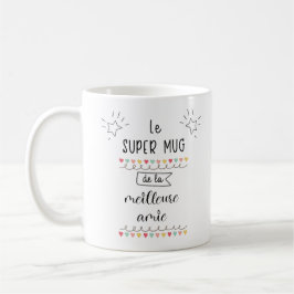 Caneca De Café Super mug de la meilleure amie