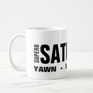 Caneca De Café Super Sábado Engraçado Mug