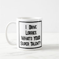 Super Talento de Motorista de Caminhão. Coffee Mug