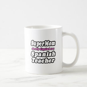 Caneca De Café SuperMãe... Professora Espanhola