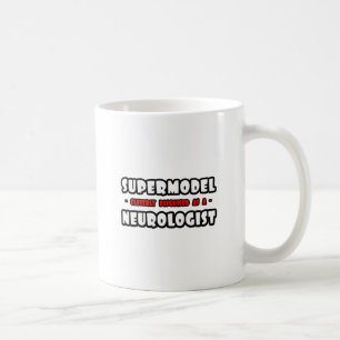 Caneca De Café Supermodelo... Neurologista