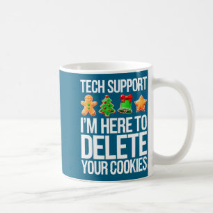 Caneca De Café Suporte Técnico Estou Aqui Para Excluir Seus Cooki