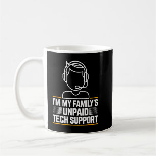 Caneca De Café Suporte técnico não pago para as minhas famílias